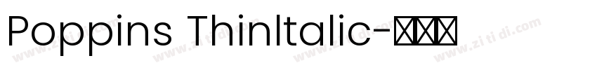 Poppins Thinltalic字体转换